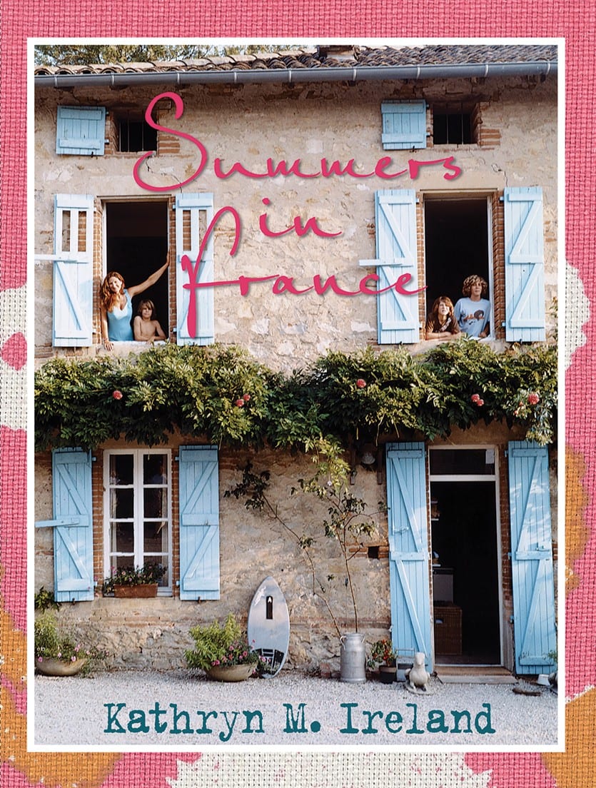 Cover of 'Summers in France' by Kathryn M. Ireland.
